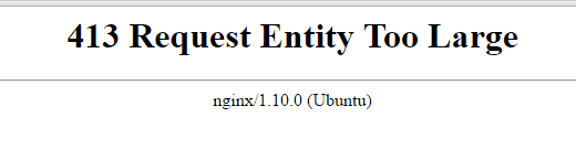 Sửa Lỗi 413 Request Entity Too Large Trên Nginx